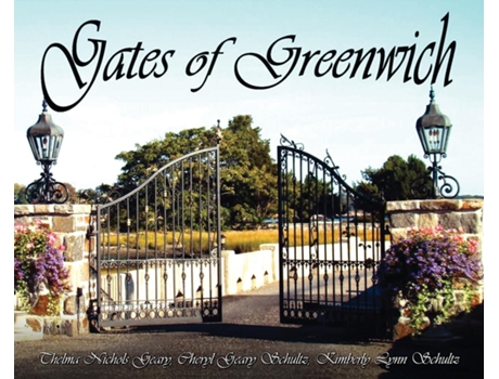 Livro Gates of Greenwich de Thelma Nichols Geary (Inglês)