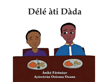 Livro Délé Àti Dàda De Anike Fatunase (inglês)