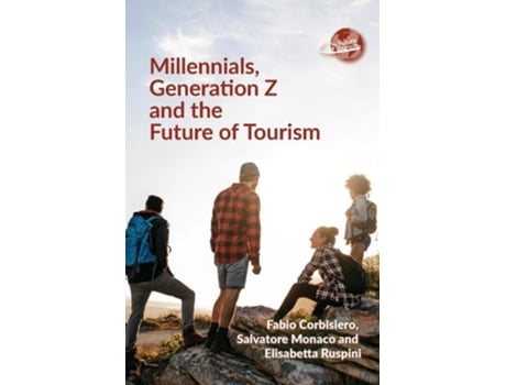Livro Millennials, Generation Z and the Future of Tourism de Fabio Corbisiero, Salvatore Monaco et al. (Inglês)