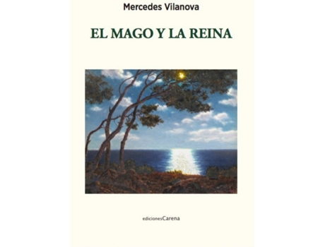 Livro El Mago Y La Reina de Mercedes Vilanova (Espanhol)