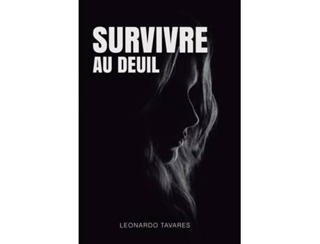 Livro Survivre au Deuil de Leonardo Tavares (Inglês)