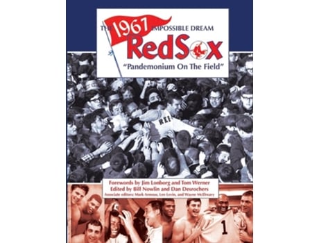 Livro The 1967 Impossible Dream Red Sox Pandemonium on the Field de Bill Nowlin (Inglês)