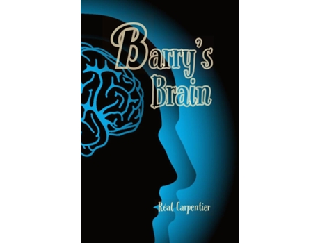 Livro Barrys Brain De Réal F Carpentier (inglês)