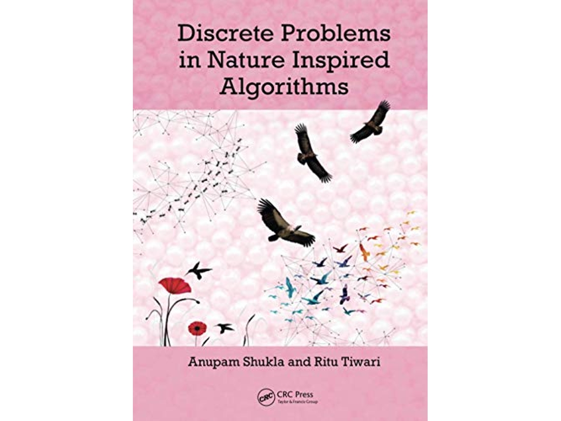 Livro Discrete Problems in Nature Inspired Algorithms de Anupam Shukla (Inglês)