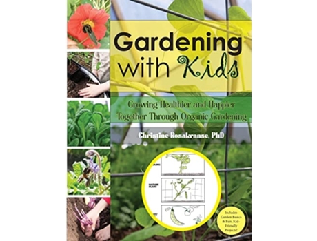 Livro Gardening with Kids de Christine Rosakranse (Inglês)
