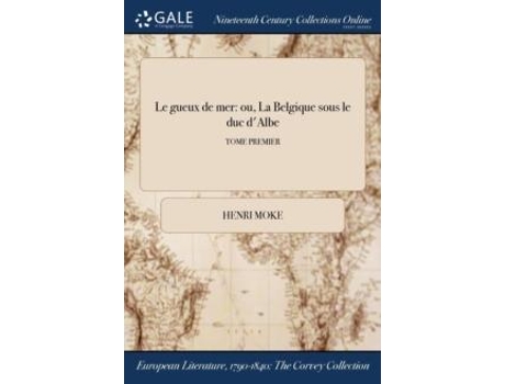 Livro Le Gueux De Mer De Henri Moke (francês)
