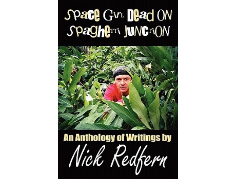Livro Space Girl Dead on Spaghetti Junction de Nicholas Redfern (Inglês)