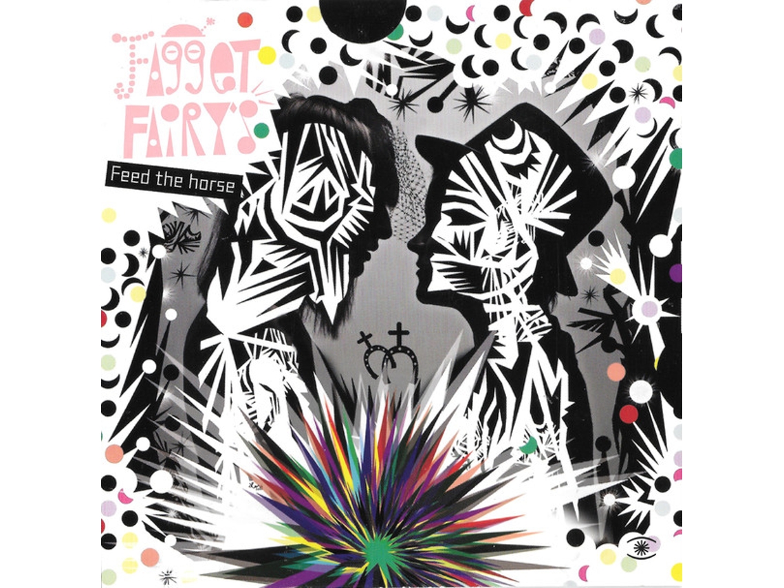 CD Fagget Fairys - Feed The Horse