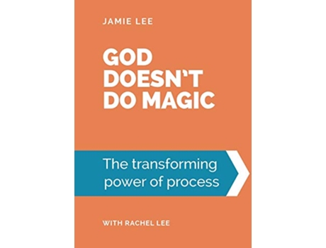 Livro God doesnt do magic The transforming power of process de Jamie Lee (Inglês)