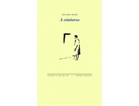 Livro A Cántaros de Eduardo Mitre (Espanhol)