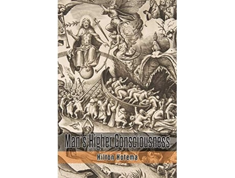 Livro Mans Higher Consciousness de Hilton Hotema (Inglês)