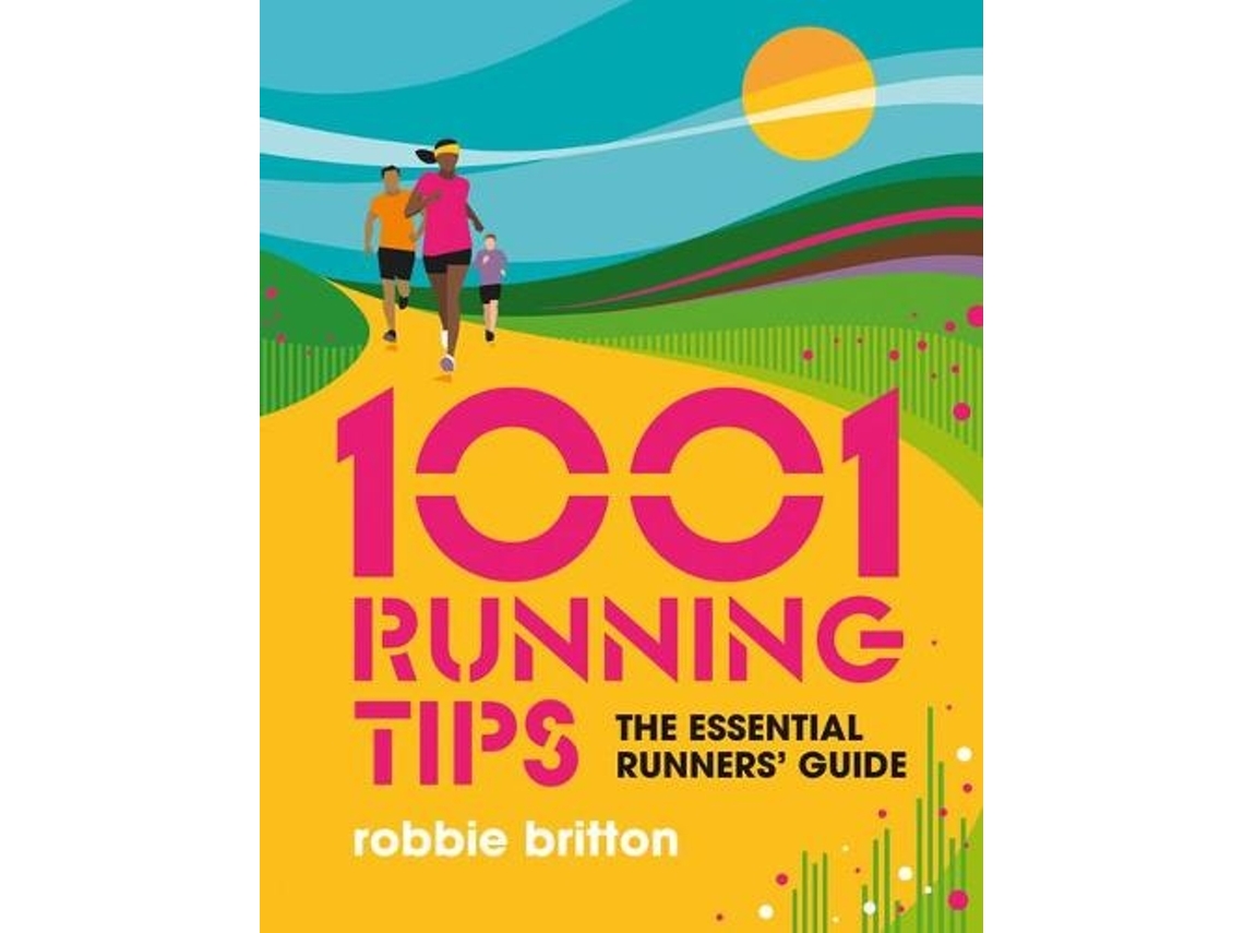 Livro 1001 Running Tips de Robbie Britton (Inglês)