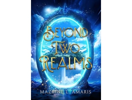 Livro Beyond Two Realms de Mazrine L Amaris (Inglês - Capa Dura)