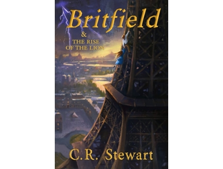 Livro Britfield amp the Rise of the Lion de C R Stewart (Inglês)