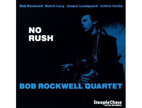 CD Bob Rockwell Quartet - No Rush