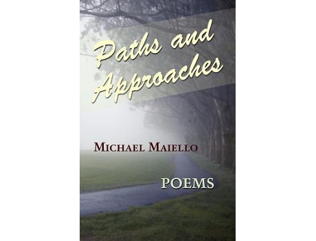 Livro Paths and Approaches de Michael Maiello (Inglês)