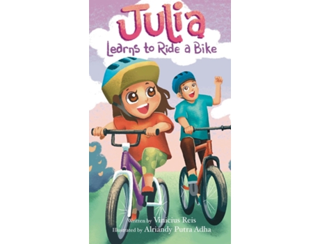 Livro Julia Learns to Ride a Bike de Vinicius Torres dos Reis (Inglês)