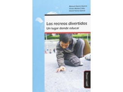 Livro Los Recreos Divertidos Un Lugar Donde Educar de Garcia Manuel M (Espanhol)