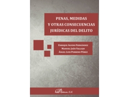 Livro Penas, Medidas Y Otras Consecuencias Jurídicas Del Delito. de Ángel Luis Perrino Pérez (Espanhol)