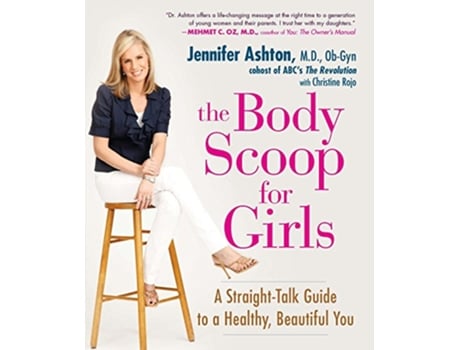 Livro Body Scoop for Girls de Jennifer Ashton Md Ob-G e Christine Rojo (Inglês)