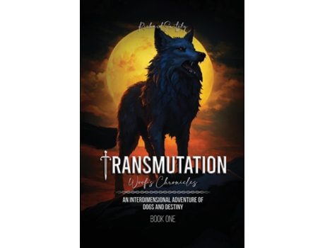 Livro Transmutation Woofs Chronicles Book One de Richard Switzky (Inglês)