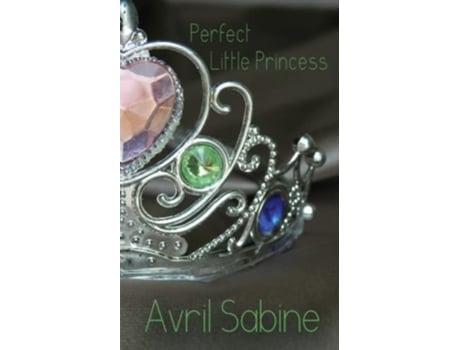 Livro Perfect Little Princess De Avril Sabine (inglês)