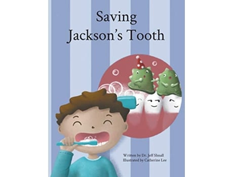 Livro Saving Jacksons Tooth de Dr Jeff Shnall (Inglês)