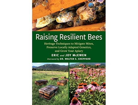 Livro Raising Resilient Bees de Eric Mcewen e Joy Mcewen (Inglês)