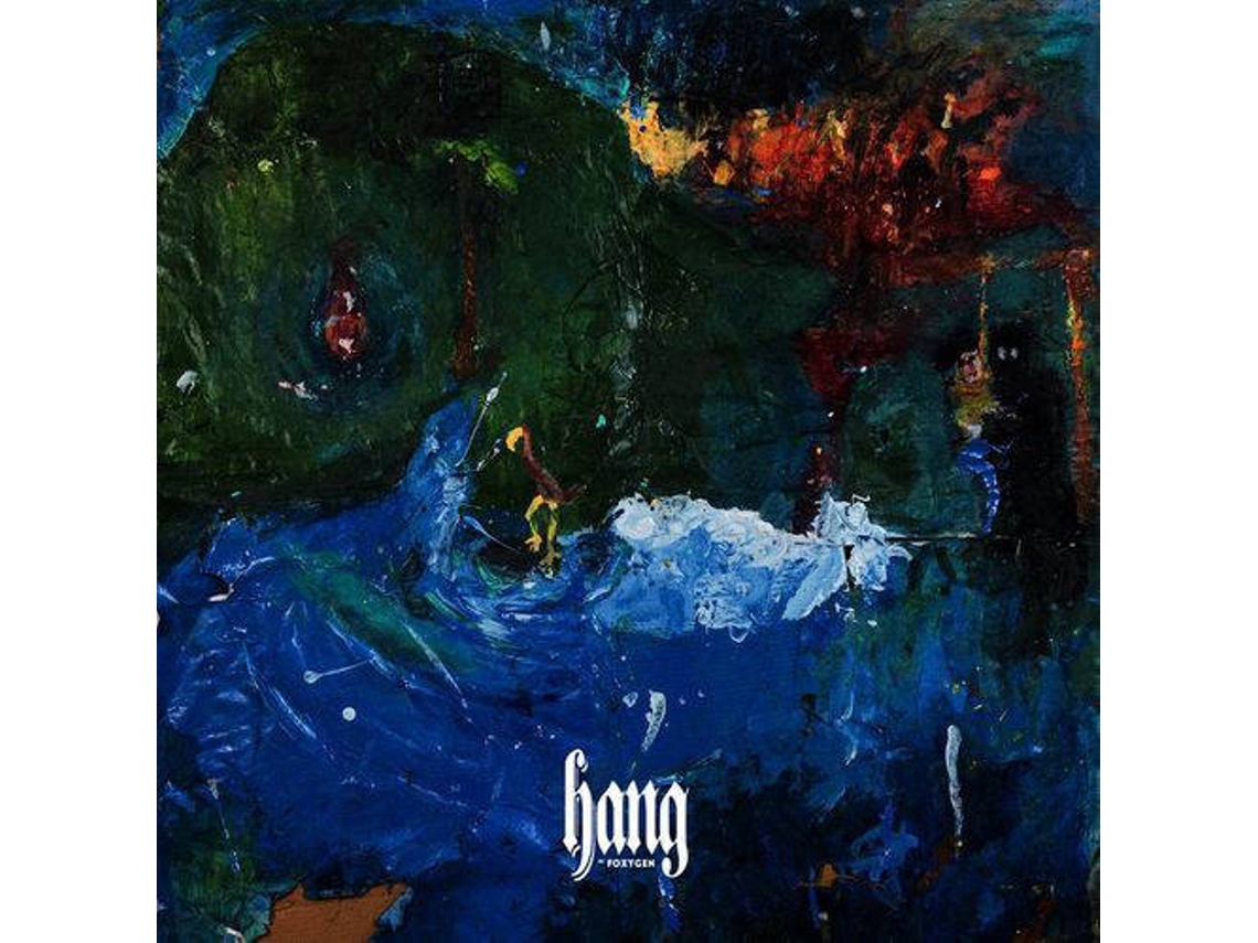 CD Foxygen - Hang