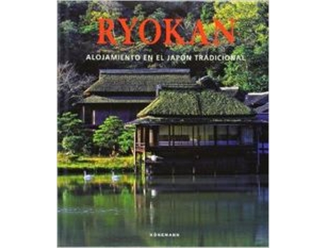 Livro RyokanAlojamiento En El Japon Tradicional de G Fahr-Becker (Espanhol)