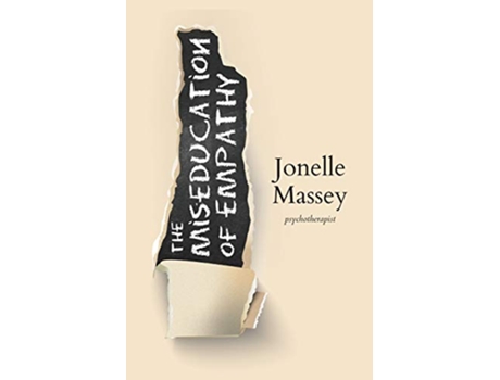 Livro The Miseducation of Empathy de Jonelle Massey (Inglês)