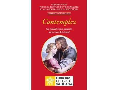 Livro Contemplez. Aux Consacrés Et Aux Consacrées Sur Les Traces De La Beauté De Congrégation Pour Les Religieux (inglês)