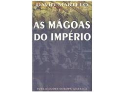 Livro As Mágoas do Império de David Martelo