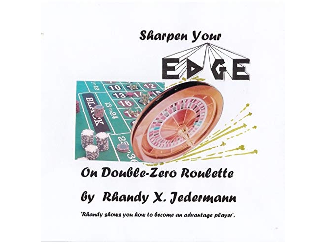 Livro Sharpen Your Edge On DoubleZero Roulette de Rhandy X Jedermann (Inglês)