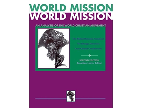Livro World Mission An Analysis of the World Christian Movement de LEWIS JONATHAN (Inglês)