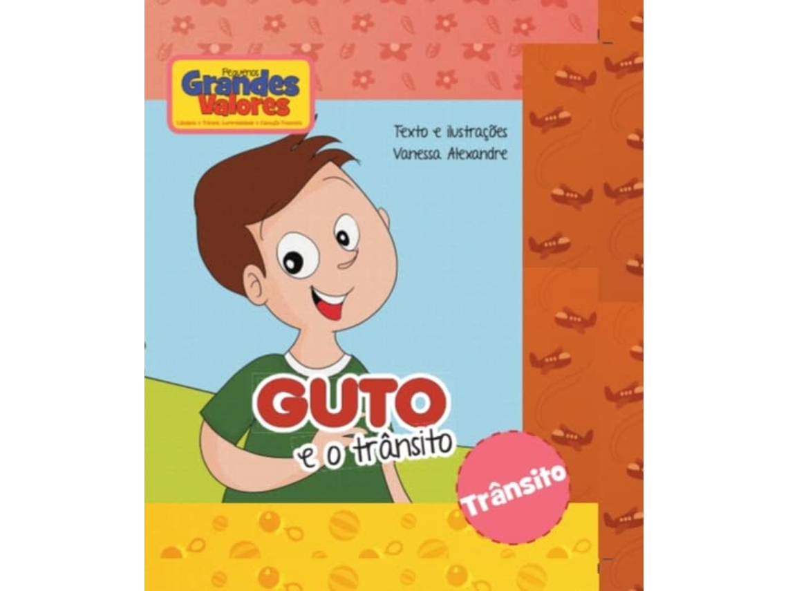Livro Guto E O Trânsito de Pae (Português)