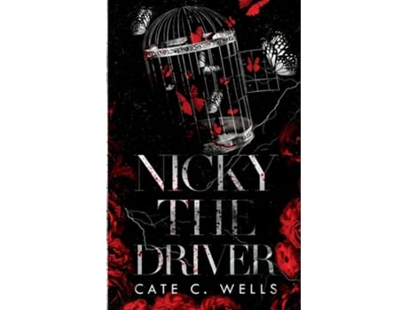 Livro Nicky The Driver Special Edition De Cate C Wells (inglês)