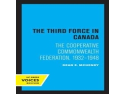 Livro Third Force in Canada de Dean E McHenry (Inglês)