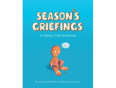 Livro Seasons Griefings A Holiday Grief Workbook De Gracelyn Bateman (inglês)