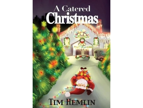 Livro A Catered Christmas The Neil Marshall Mysteries de Tim Hemlin (Inglês)