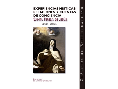 Livro Experiencias Místicas.Relaciones Y Cuentas De Conciencia de Santa Teresa De Jesús