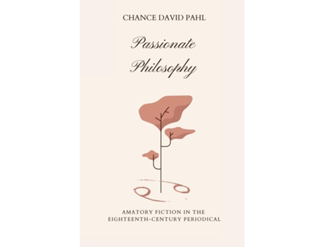 Livro Sentimental Philosophy de Chance David Pahl (Inglês)