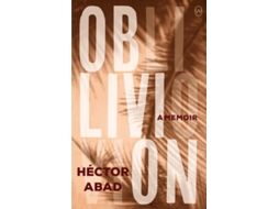Livro Oblivion de Hector Abad (Inglês)