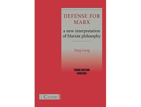 Livro Defense for Marx a New Interpretation of Marxist Philosophy de Yang Geng (Inglês)