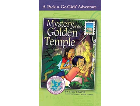 Livro Mystery of the Golden Temple Thailand 1 8 PackNGo Girls Adventures de Lisa Travis (Inglês)