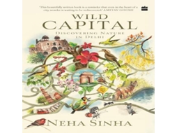 Livro Wild Capital de Neha Sinha (Inglês)
