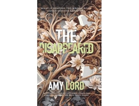 Livro The Disappeared A page-turning bleak, dystopian fiction about survival and resistance de Amy Lord (Inglês - Capa Dura)