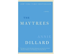 Livro Maytrees de Annie Dillard (Inglês)