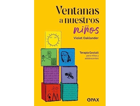 Livro Ventanas a nuestros niños Terapia Gestalt para niños y adolescentes Spanish Edition de Violet Oaklander (Espanhol)
