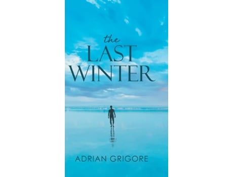 Livro The Last Winter De Adrian Grigore (inglês)